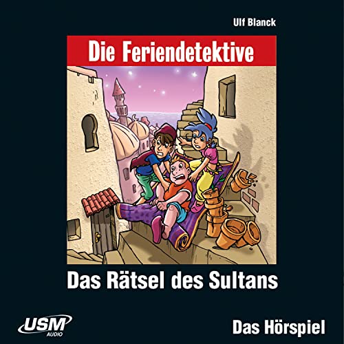 Beispielbild fr Die Feriendetektive: Das Rtsel des Sultans (Audio-CD): Ulf Blancks erfolgreiche Urlaubs-Krimi-Reihe als Hrspiel fr Kinder ab 7 Jahren zum Verkauf von medimops