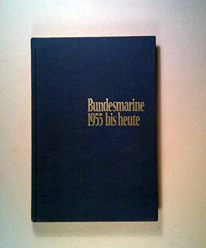 Beispielbild für Bundesmarine 1955 bis heute zum Verkauf von medimops