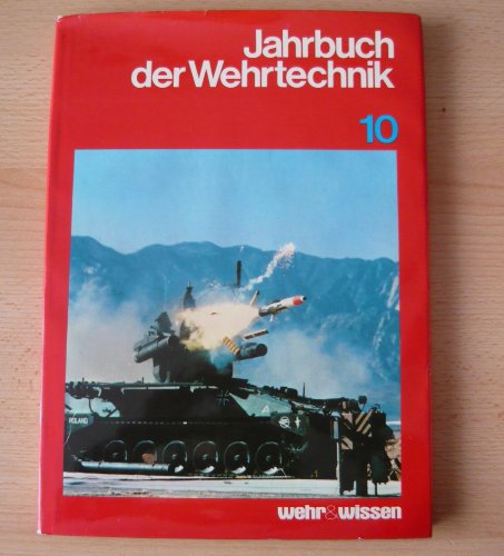 Beispielbild fr Jahrbuch der Wehrtechnik Folge 10 zum Verkauf von Bernhard Kiewel Rare Books