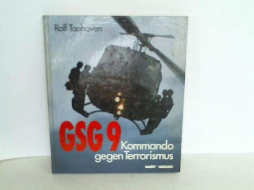 Imagen de archivo de GSG 9 [i.E. Neun]: Kommando gegen Terrorismus a la venta por Bildungsbuch