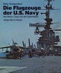 Die Flugzeuge der U.S. Navy, des Marine Corps und der KÃ¼stenwache (9783803303097) by Stefan Terzibaschitsch