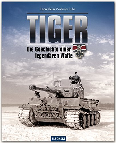 Imagen de archivo de Tiger: Die Geschichte einer legendren Waffe a la venta por medimops