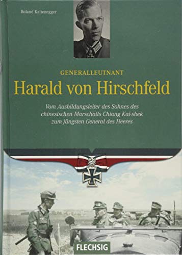 Stock image for Generalleutnant Harald von Hirschfeld -Language: german for sale by GreatBookPrices