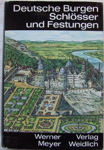 Beispielbild fr Deutsche Burgen, Schlsser und Festungen. zum Verkauf von Bernhard Kiewel Rare Books