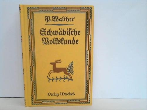 Imagen de archivo de Schwbische Volkskunde a la venta por Kultgut