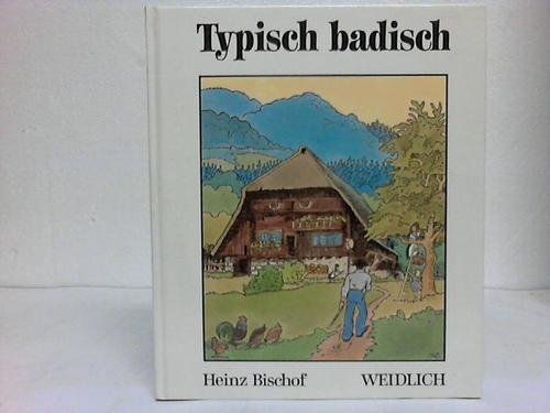 Stock image for Typisch badisch for sale by Antiquariat  Angelika Hofmann