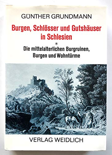 Burgen, SchloÌˆsser und GutshaÌˆuser in Schlesien (Bau- und KunstdenkmaÌˆler im oÌˆstlichen Mitteleuropa) (German Edition) (9783803511614) by Grundmann, GuÌˆnther