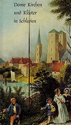 Dome Kirchen und Klöster in Schlesien. Nach alten Vorlagen
