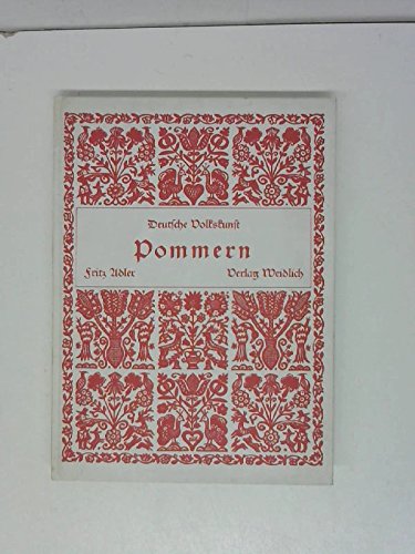 Beispielbild fr Deutsche Volkskunst, Bd. 11: Pommern zum Verkauf von medimops