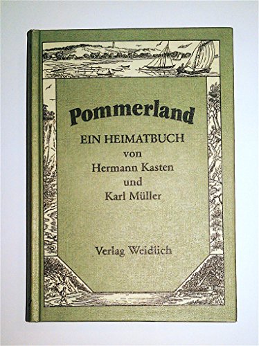 9783803512024: Pommerland. Ein Heimatbuch