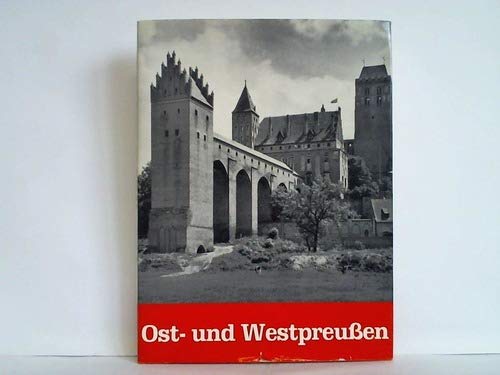 Beispielbild fr Ostpreuen - Eine Erinnerung an Ost- und Westpreuen zum Verkauf von medimops