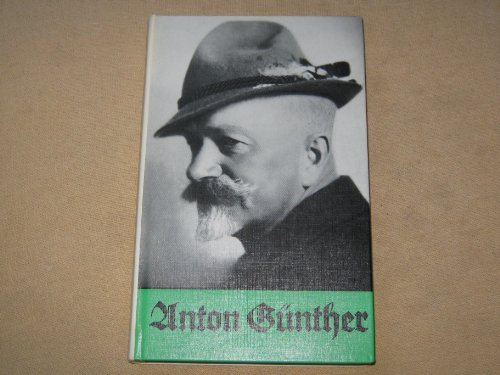 Der Erzgebirgische Volkssanger Anton Gunther: Leben U. Werk