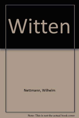 Beispielbild fr Witten zum Verkauf von Paderbuch e.Kfm. Inh. Ralf R. Eichmann
