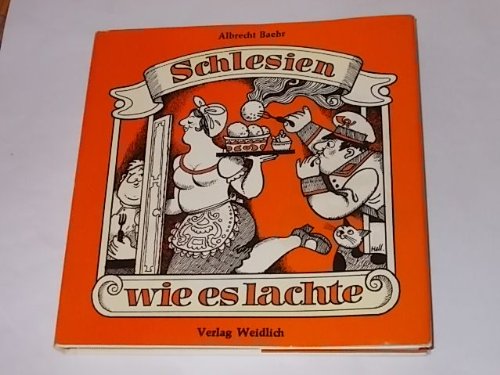 Imagen de archivo de Schlesien wie es lachte. a la venta por Versandantiquariat Felix Mcke