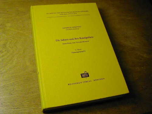 9783803900463: Die Sahara und ihre Randgebiete. Darstellung eines Natur-Groraumes. Band II: Humangeographie. (=IFO-Institut fr Wirtschaftsforschung Mnchen, Afrika-Studienstelle; Bd. 2).