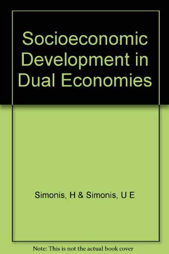Sozialökonomische Entwicklung in dualistischen Wirtschaftssystemen. - herausgegeben von Simonis, Heide; Simonis, Udo-Ernst