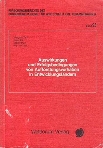 Stock image for Auswirkungen und Erfolgsbedingungen von Aufforstungsvorhaben in Entwicklungslndern for sale by Buchpark