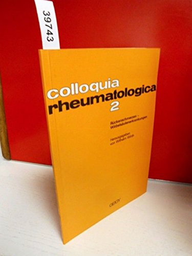9783804002593: Colloquia rheumatologica 2 - Rckenschmerzen, Wirbelsulenerkrankungen - Wirth, W.