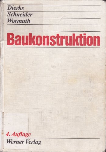 Baukonstruktion - Dierks, Klaus [Hrsg.]