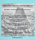 9783804115880: Architektur: Hochbau--Stadtplanung und Städtebau : Bildfachwörterbuch : englisch-deutsch-ungarisch-polnisch-russisch-slowakisch = Architecture : ... ish-German-Hungarian-Polish-Russian-Slovakian