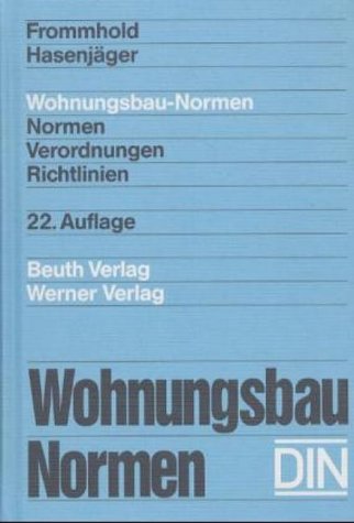 Stock image for Wohnungsbau-Normen : Normen - Verordnungen - Richtlinien for sale by Buchpark