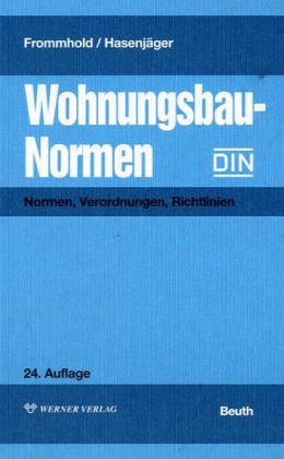 Stock image for Wohnungsbau-Normen. Normen, Verordnungen, Richtlinien for sale by medimops