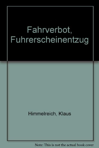 Stock image for Fahrverbot. Fhrerscheinentzug I. Straf- und Ordnungswidrigkeitenrecht: 2 Bnde for sale by medimops