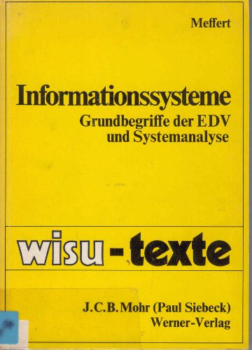 Imagen de archivo de Informationssysteme. Grundbegriffe der EDV und Systemanalyse. a la venta por Steamhead Records & Books