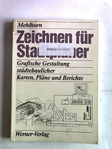 Imagen de archivo de Zeichnen fr Stadtplaner. Grafische Gestaltung stdtebaulicher Karten, Plne und Berichte a la venta por medimops