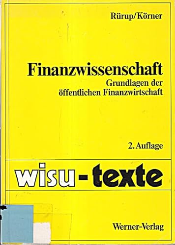 9783804130524: Finanzwissenschaft. Grundlagen der ffentlichen Finanzwirtschaft.