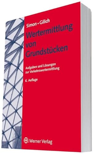 Stock image for Wertermittlung Von Grundstcken: Aufgaben Und Lsungen Zur Verkehrswertermittlung for sale by Revaluation Books