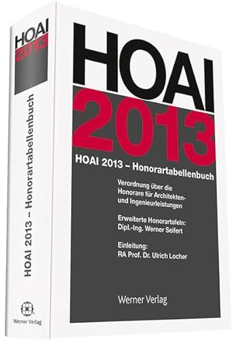 Beispielbild fr HOAI 2013 - Honorartabellenbuch: Verordnung ber die Honorare fr Architekten- und Ingenieurleistungen zum Verkauf von medimops