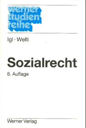 Sozialrecht: Ein Studienbuch - Igl, Gerhard, Welti, Felix