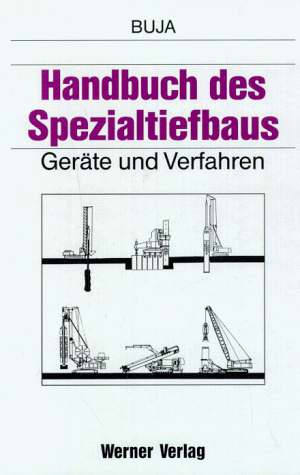 Stock image for Handbuch des Spezialtiefbaus. Gerte und Verfahren for sale by medimops