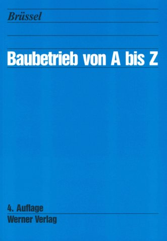 Stock image for Baubetrieb von A bis Z for sale by medimops