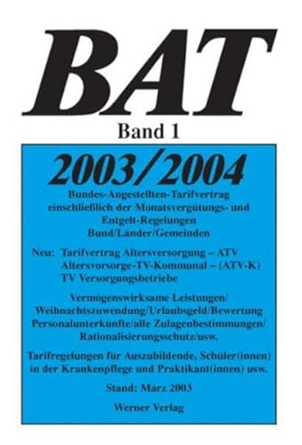 BAT 2003/2004. Bundes-Angestellten-Tarifvertrag 1. (9783804144514) by Helmut Kohl