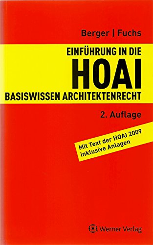 Einführung in die HOAI: Basiswissen Architektenrecht - Andreas Berger, Heiko Fuchs