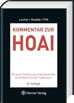 Imagen de archivo de Kommentar zur HOAI: Mit einer Einleitung in das Recht der Architekten und Ingenieure a la venta por Buchhandlung Loken-Books