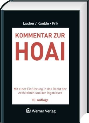 Stock image for Kommentar zur HOAI: Mit einer Einleitung in das Recht der Architekten und Ingenieure for sale by Buchhandlung Loken-Books