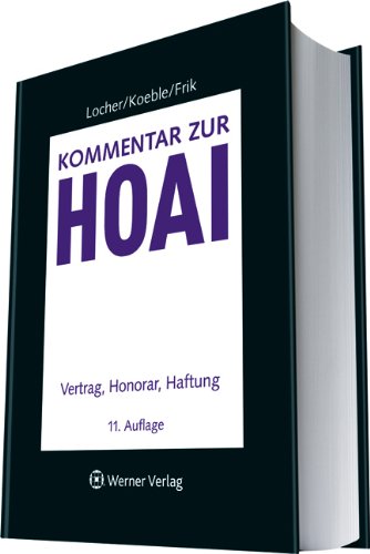 Stock image for Kommentar zur HOAI: Vertrag, Honorar, Haftung for sale by medimops