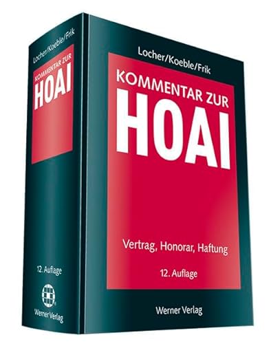 9783804147782: Kommentar zur HOAI: Vertrag, Honorar, Haftung