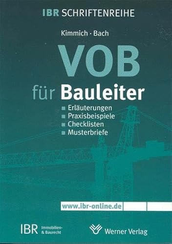 9783804150409: VOB fr Bauleiter: Erluterungen - Praxisbeispiele - Checklisten - Musterbriefe