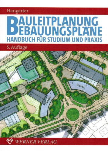 Beispielbild fr Bauleitplanung, Bebauungsplne. Handbuch fr Studium und Praxis. zum Verkauf von Antiquariat Dr. Rainer Minx, Bcherstadt