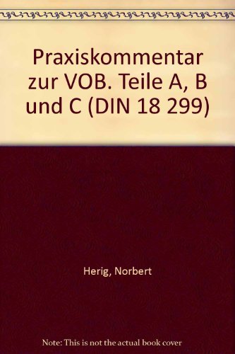 Beispielbild fr Praxiskommentar zur VOB Teile A,B und C (DIN 18 299) zum Verkauf von medimops