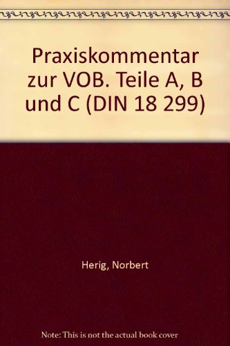 Stock image for Praxiskommentar zur VOB Teile A,B und C (DIN 18 299) for sale by medimops