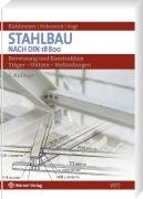 Stock image for Stahlbau nach DIN 18800: Bemessung und Konstruktion. Trger - Sttzen - Verbindungen for sale by Studibuch