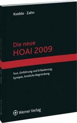 Stock image for Die neue HOAI 2009 : Text, Synopse, Amtliche Begrndung, Einfhrung for sale by Buchpark