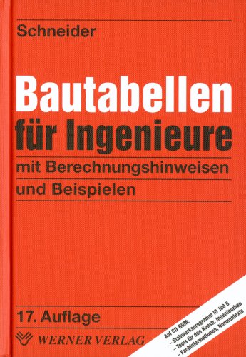 Beispielbild fr Bautabellen fr Ingenieure. Mit Berechnungshinweisen und Beispielen zum Verkauf von medimops