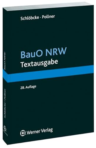 Beispielbild fr BauO NRW Textausgabe: Textausgabe mit Baugesetzbuch und Baunutzungsverordnung und anderen fr das Bauen bedeutsamen Vorschriften zum Verkauf von medimops