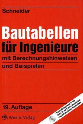 Beispielbild fr Bautabellen fr Ingenieure: mit Berechnungshinweisen und Beispielen zum Verkauf von medimops